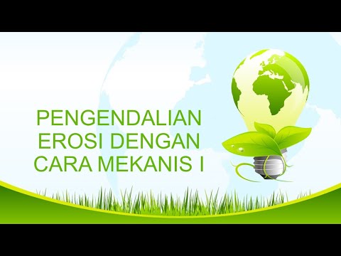 TKSDL || M-10 || Pengendalian Erosi Dengan Cara Mekanis I