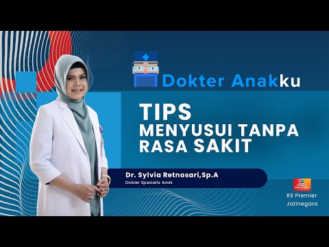 TIPS MENYUSUI TANPA RASA SAKIT - DOKTER ANAKKU DOKTER SYLVI