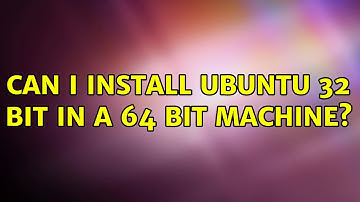 Ubuntu: Can I install Ubuntu 32 bit in a 64 bit machine?
