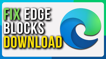 How To Stop Microsoft Edge From Blocking Downloads - Full Tutorial