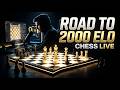 chess n chill | road to 2000 Chess LIVE
