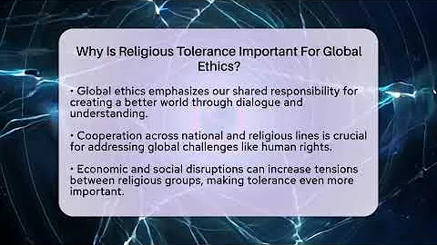 Why Is Religious Tolerance Important For Global Ethics? - Moral Politics Experts