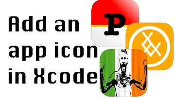 How to add an app Icon to your app in Xcode,