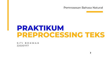 Tugas Individu pertemuan 5 - Praktikum Preprocessing Teks