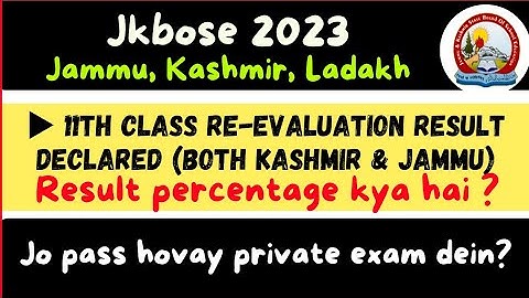11th Class Re-evaluation Result Declared all Kashmir and Jammu Students Jkbose 2023