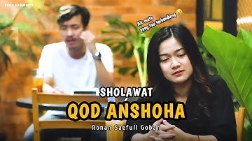 QOD ANSHOHA LI ABI || RONAN SAEFULL GOBAN