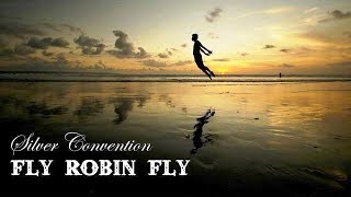 Video thumbnail of "Fly Robin Fly   Silver Convention  (TRADUÇÃO) HD (Lyrics Video)."