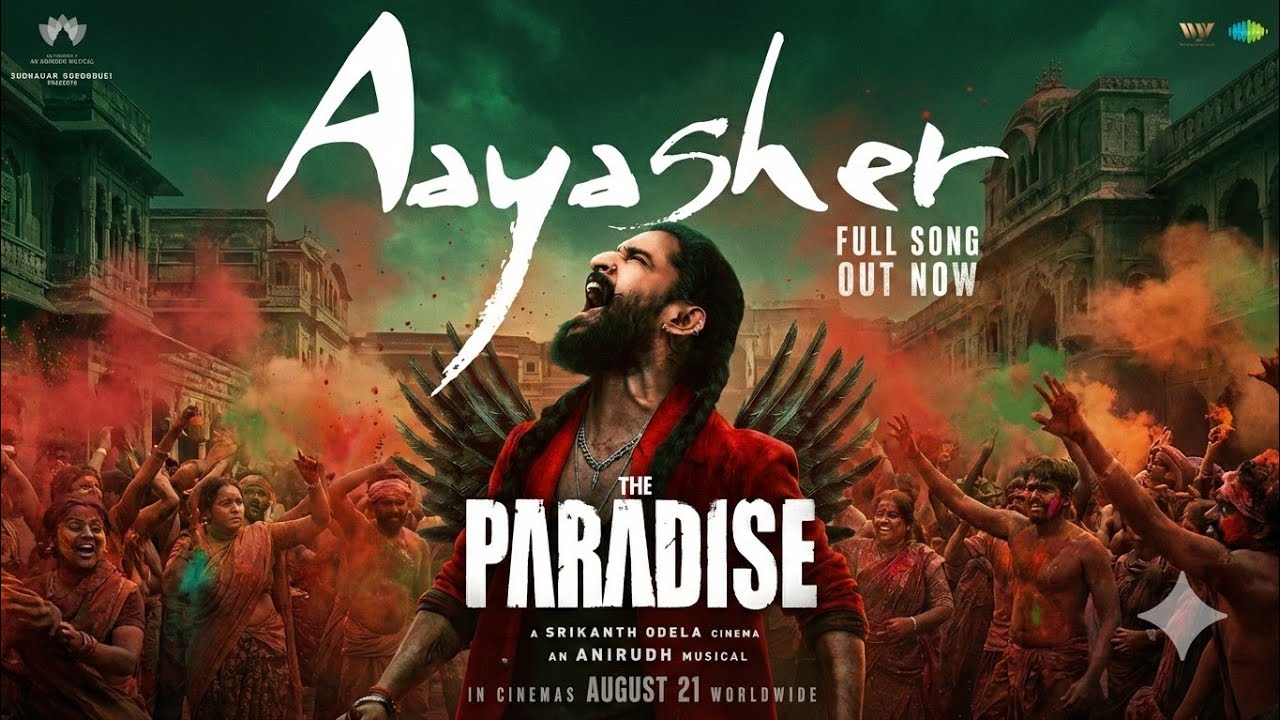 Aaya Sher - Full Song  | The Paradise | Nani |Anirudh Ravichander | Srikanth Odela