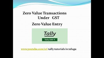 Zero Value Transactions In Tally ERP9/Zero Value Entry Under GST In Tally ERP9 In Telugu.