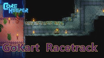 Core Keeper - GoKart Racetrack with Mechanical Tricks