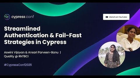 Streamlined Authentication & Fail-Fast Strategies | Aswini Vijayan and Ansari Parveen-Banu