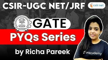 CSIR UGC NET/ JRF 2020 | GATE PYQs Series | by Richa Pareek