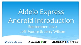 Aldelo Express Does Android Deep Dive Webinar