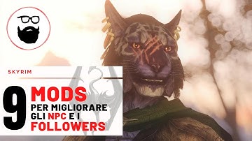 [Skyrim] 9 mod per migliorare NPC e followers