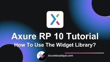 Axure RP 10 Tutorial: How to use the widget library