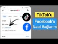 Tiktok U Facebook A Bağlama 2024 