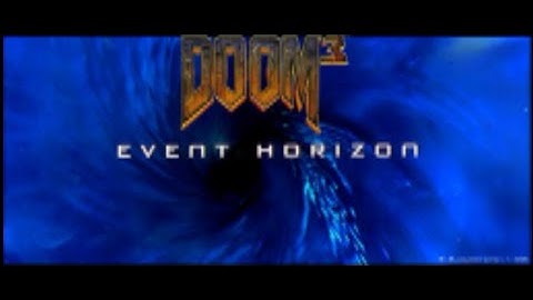 Полное прохождение короткой модификации Doom 3: Event Horizon на Элите (Old version)