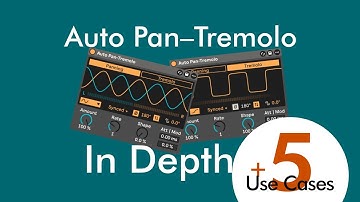Auto Pan–Tremolo: Deep Dive + 5 Use Cases