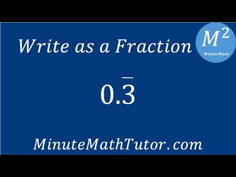 Write As A Fraction 0 3 Repeating Youtube