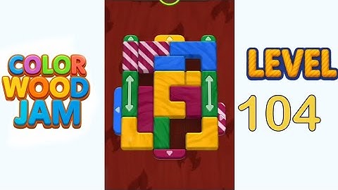 Color Wood Jam Level 104 Walkthrough Solution