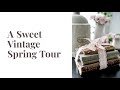 A Sweet Vintage Spring Tour