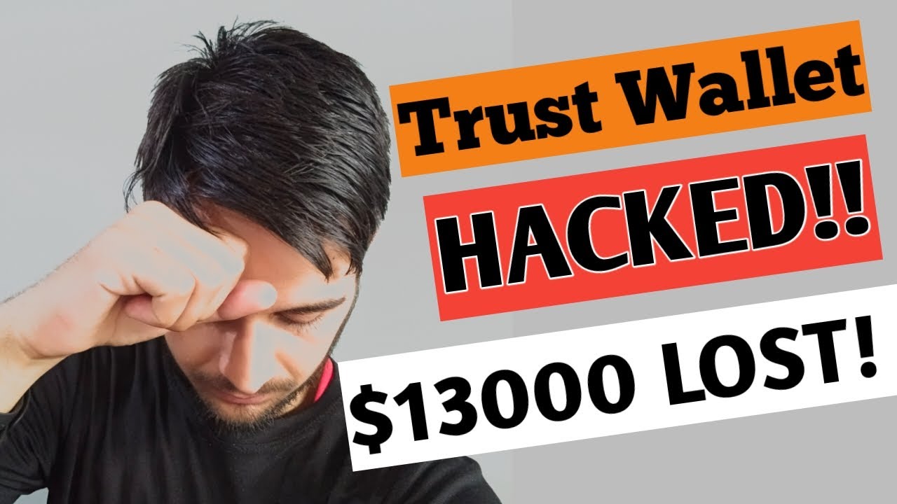 trust wallet got hacked