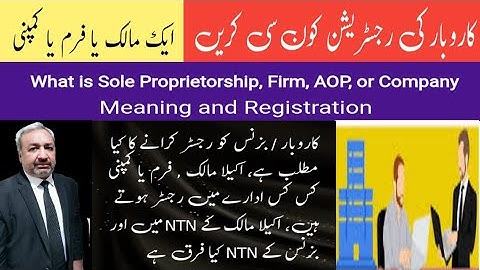 Sole Proprietorship | Partnership | Firm | AOP | Company | Types of Business Registration | FBR