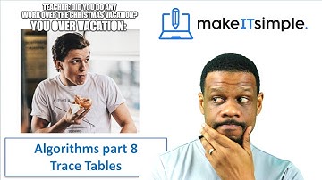 Algorithms part 8: Trace Tables
