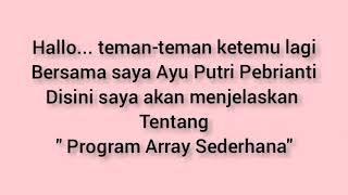 PROGRAM ARRAY SEDERHANA MATA PELAJARAN PRAKTIKUM STRUKTUR DATA 2