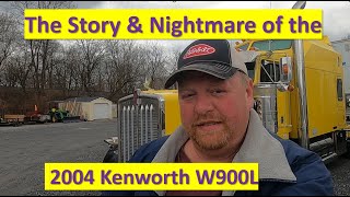 The story and nightmare of the 2004 Kenworth W900