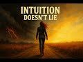 Intuition Doesn't Lie