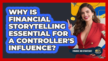 Why Is Financial Storytelling Essential For A Controller