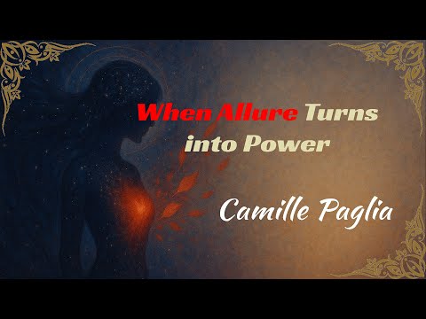 When A Woman Stops Hiding Her Allure Camille Paglia S Truth About Power