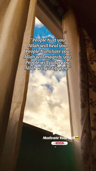 allah-will-justify-you-shorts-motivateyourself-allahknowsbest