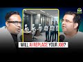 Will AI Replace Your Job? | Ft. Sagar Sinha | SKP Clips