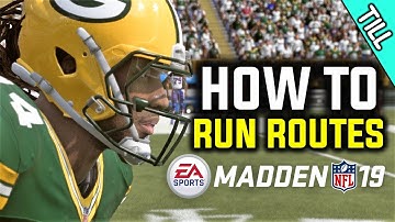 HOW TO RUN ROUTES IN MADDEN 19 | Madden 19 My Career | Week 4