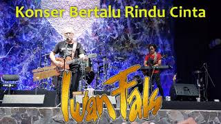 Nyanyian Jiwa || KONSER BERTALU RINDU CINTA || Ultah ke-61 Iwan Fals, 03/09/2022, PANGGUNG KITA