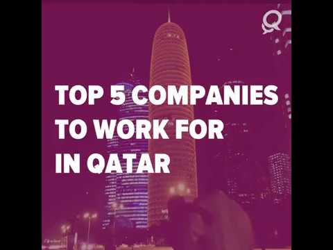 Top 5 Companies to Work for in Qatar! - YouTube