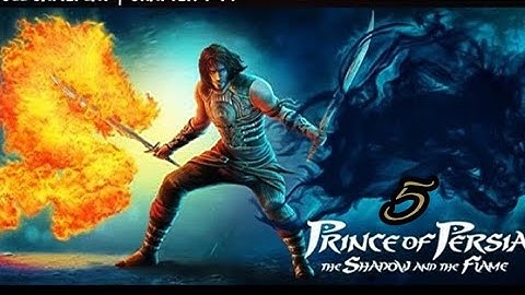 Prince of Persia chapter 5 The Tower| Prince of Persia the Shadow and the Flame 🔥| full gameplay