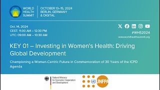 KEY 01 – Investing in Women's Health: Driving Global Development
