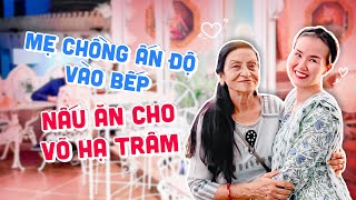 Mẹ chồng Ấn Độ tận tay vào bếp nấu ăn cho Võ Hạ Trâm, còn chồng thì có hành động đáng NGƯỠNG MỘ!!!