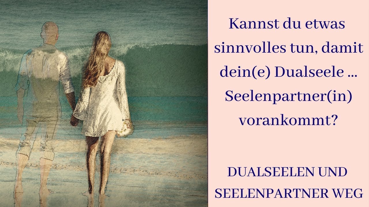 Kannst DU etwas tun damit dein(e) Dualseele / Seelenpartner(in) voran kommt? SP/DS Teil 95 YouTube Kannst DU etwas tun damit dein(e) Dualseele / Seelenpartner(in) voran kommt? SP/DS Teil 95 YouTube