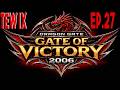 TEW IX | Dragon Gate 2006 | Ep.27 Gate of Victory