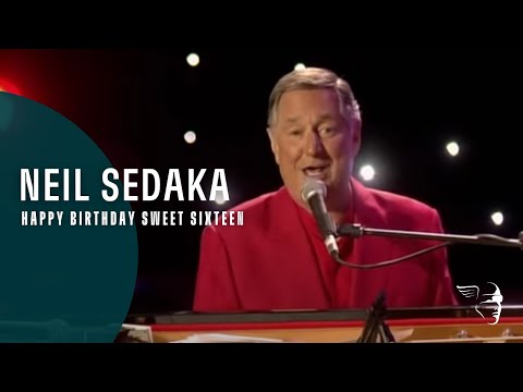 Neil Sedaka Happy Birthday Sweet Sixteen From The Show Goes On Neil Sedaka Happy Birthday Sweet Sixteen From The Show Goes On