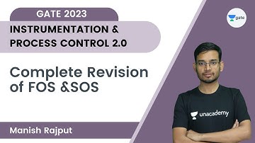 Complete Revision of FOS & SOS | Instrumentation & Process Control | 2.0 | GATE 2023 | Manish Rajput