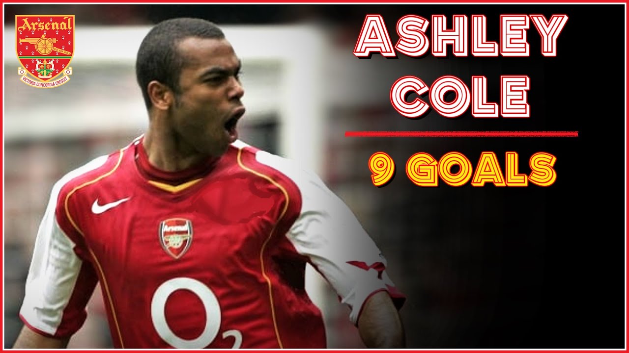 Ashley COLE All 9 Goals | Arsenal 1999-2006 [HD] - YouTube