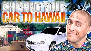 Is it EXPENSIVE to Ship Your CAR to HAWAII What You NEED to Know