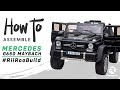 Mercedes Benz G650 Maybach Ride On Car Assembly Instructions