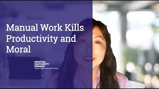 Manual Work Kills Productivity and Morale