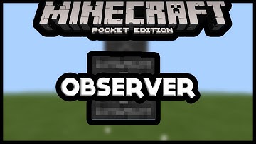 OBSERVER BLOCK TUTORIAL AND HOW TO CREATE TRAP USING IT IN MINECRAFT PE | mcpe ( pocket edition)